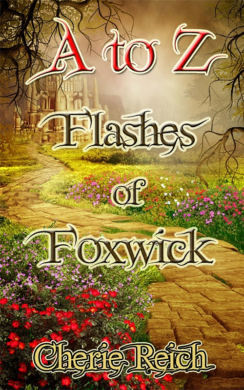Cherie Reich’s Foxwick Chronicles for INDIEpendence Day!