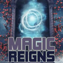 Magic Reigns – Aeon Society Book 2