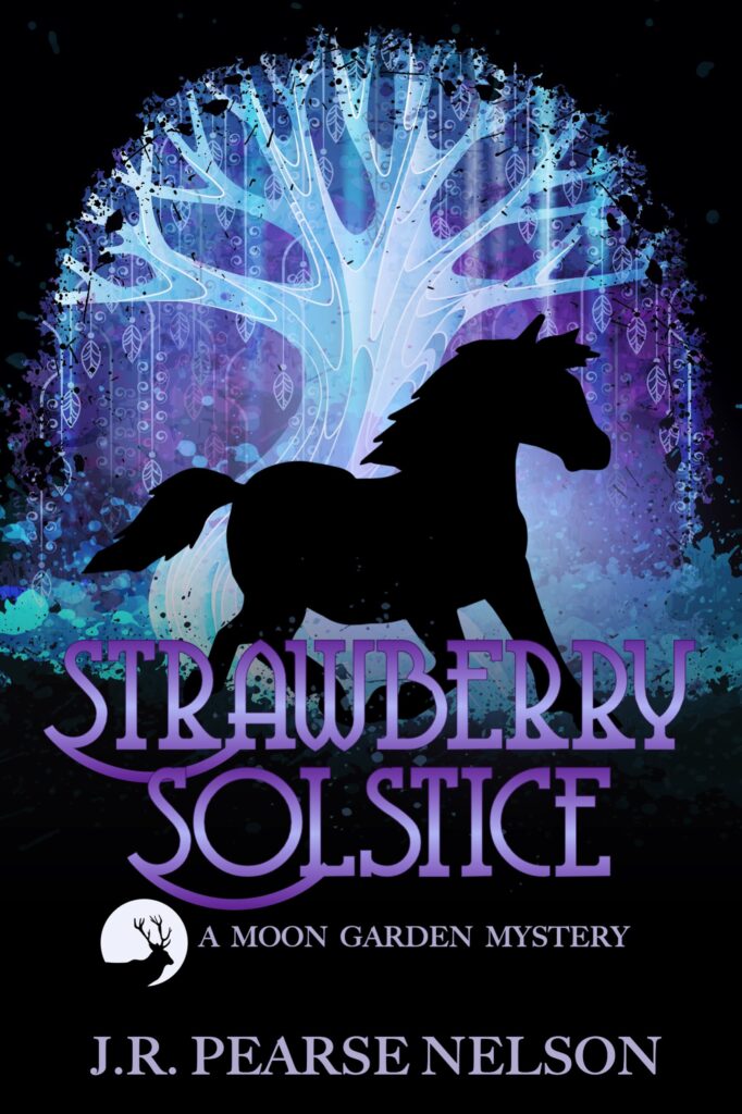 Strawberry Solstice paranormal cozy mystery by J.R. Pearse Nelson